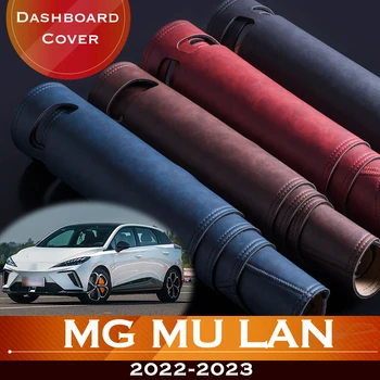 Для MG MU LAN 2022-2023 MULAN Приборная панель автомобиля Избегайте подсветки приборной платформы, крышка стола, кожаный противоскользящий коврик для приборной панели