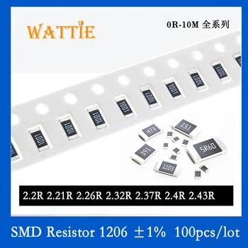 SMD резистор 1206 1% 2.2R 2.21R 2.26R 2.32R 2.37R 2.4R 2.43R 100 шт./лот микросхемные резисторы 1/4 Вт 3.2 мм * 1.6 мм