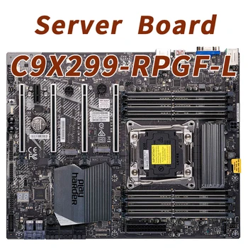 C9X299-RPGF-L ДЛЯ материнских плат Supermicro 10-го поколения С процессором LGA-2066 PIN X299 DDR4-2933