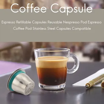 Капсулы для эспрессо многоразового использования, Многоразовые для капсул Nespresso Pod, капсулы для кофе Эспрессо в капсулах из нержавеющей стали, совместимые
