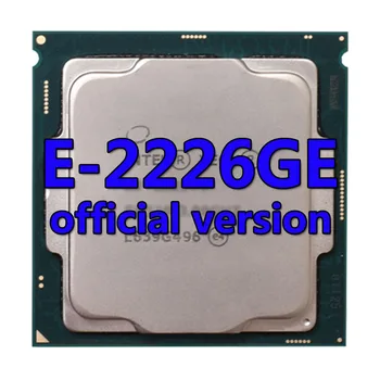 Xeon CPU E-2226GE официальная версия процессора 12 МБ 3,4 ГГц с 6 ядрами/6Thread 35 Вт процессора LGA-1151 для материнской платы C240